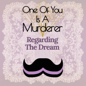 Regarding The Dream